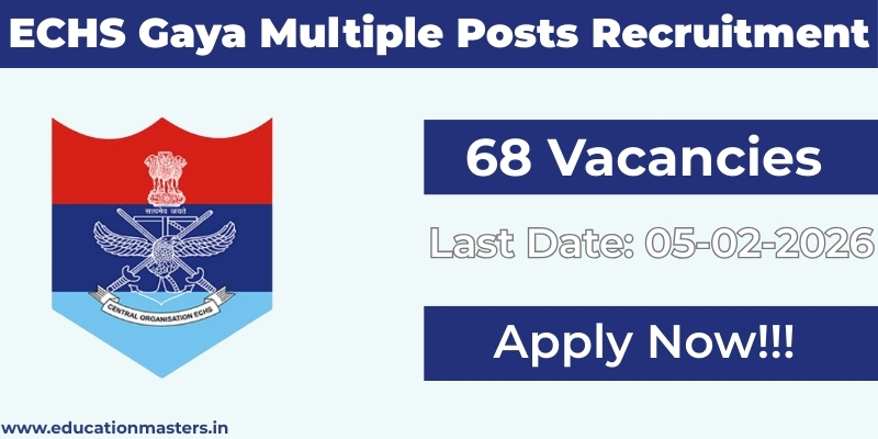 ECHS Gaya Multiple Posts Recruitment